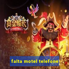 falta motel telefone